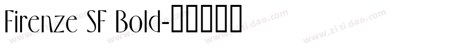 Firenze SF Bold字体转换